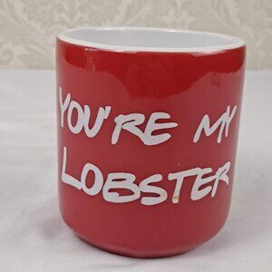 "You're My Lobster" Red and White Coffee Tea Mug